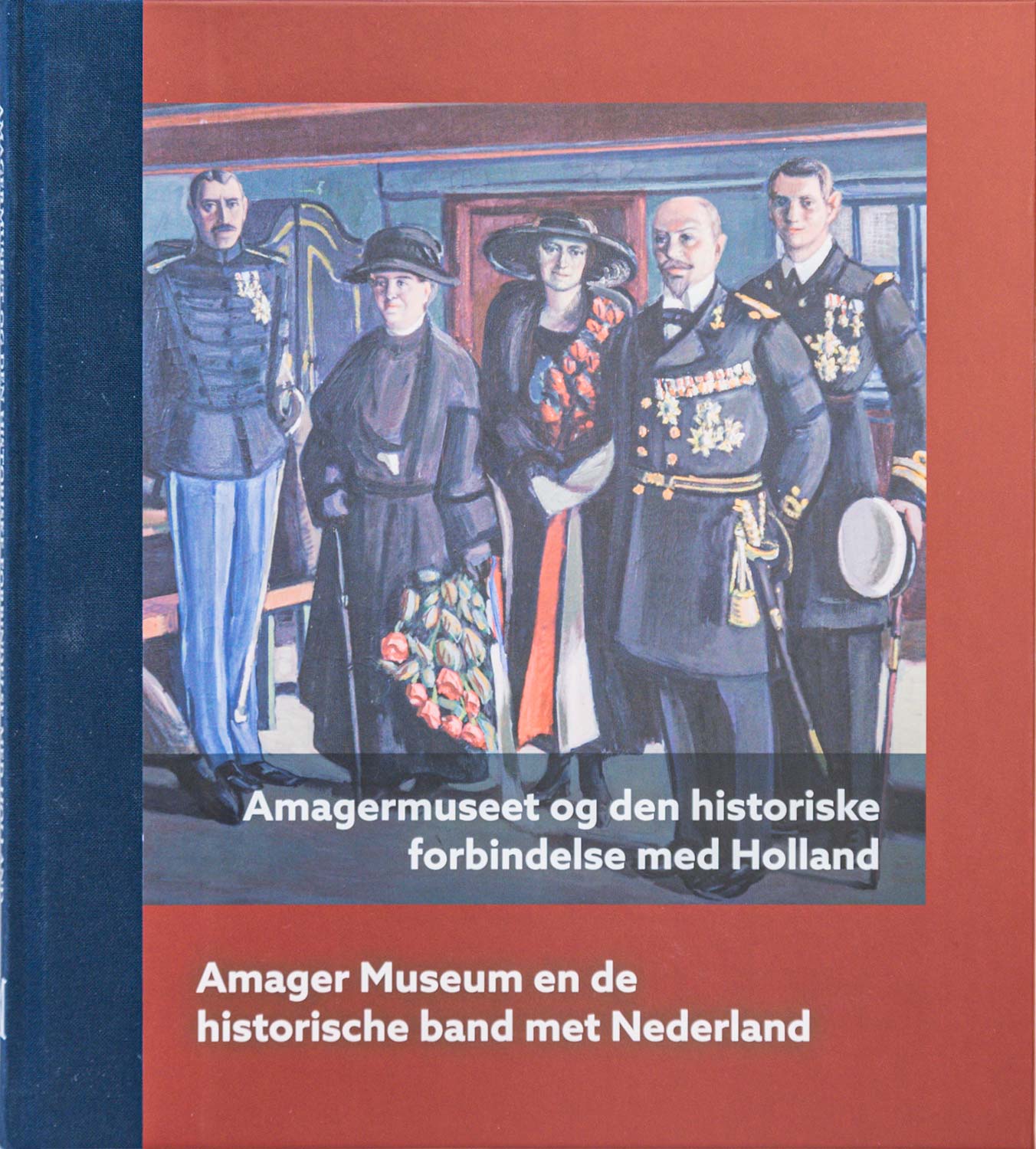 Amagermuseet og den historiske forbindelse med Holland.